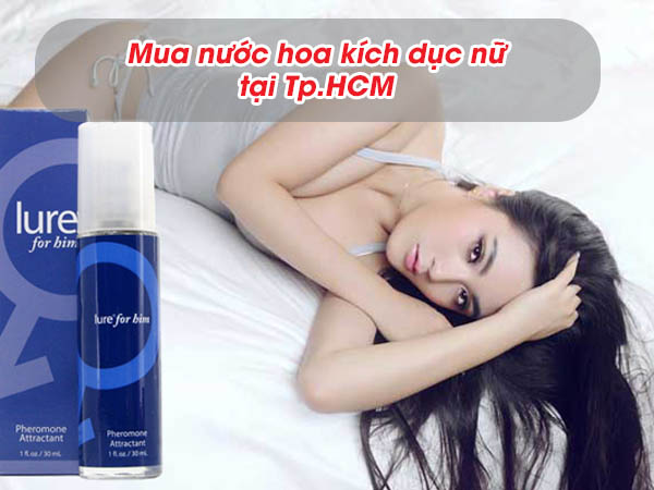 Mua nước hoa kích dục nữ chính hãng tại Tp.HCM