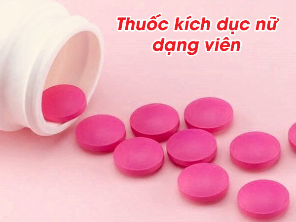 Thuốc kích dục nữ dạng viên